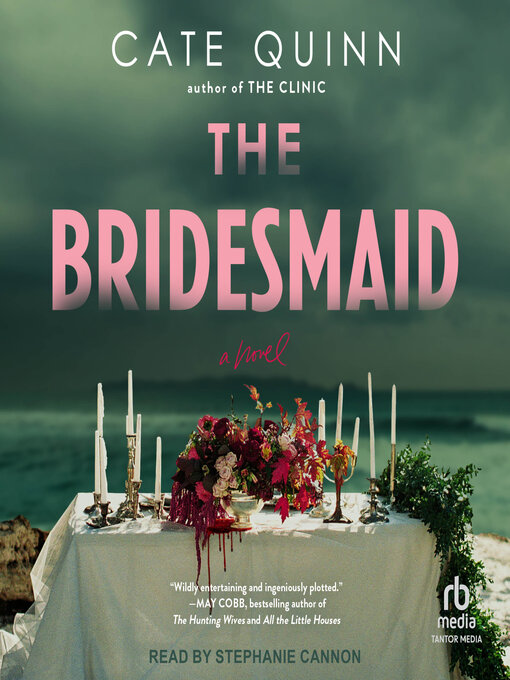 Title details for The Bridesmaid by Cate Quinn - Available
